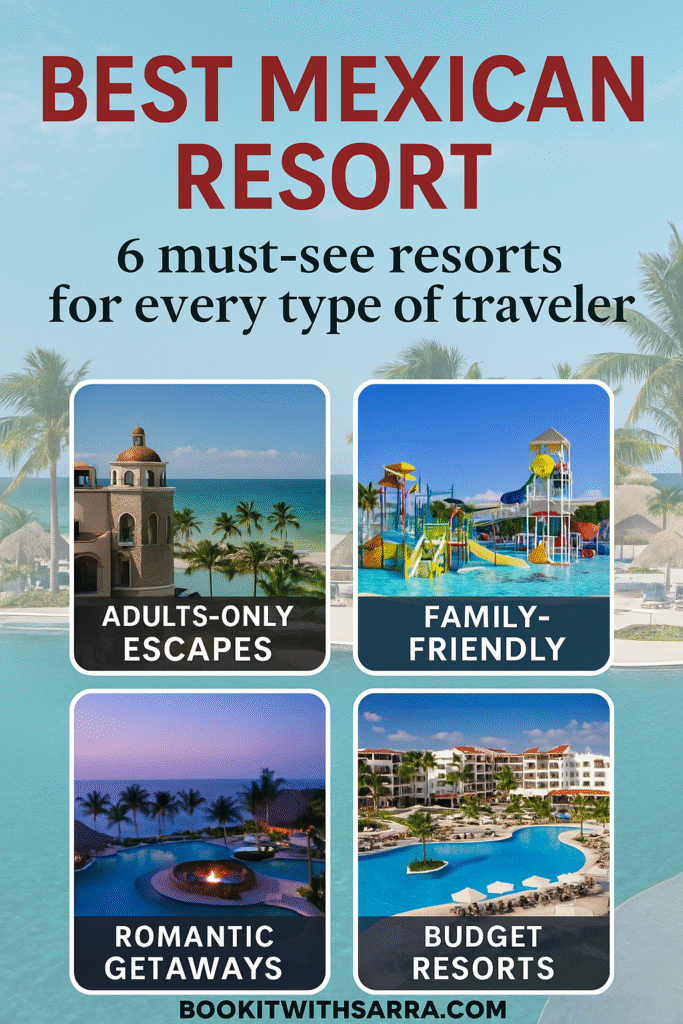 Best Mexican Resort